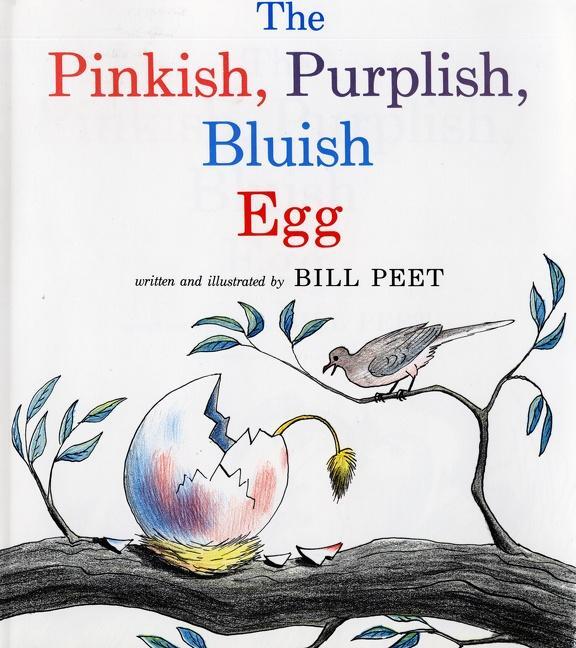 Cover: 9780395361726 | The Pinkish, Purplish, Bluish Egg | Bill Peet | Taschenbuch | Englisch