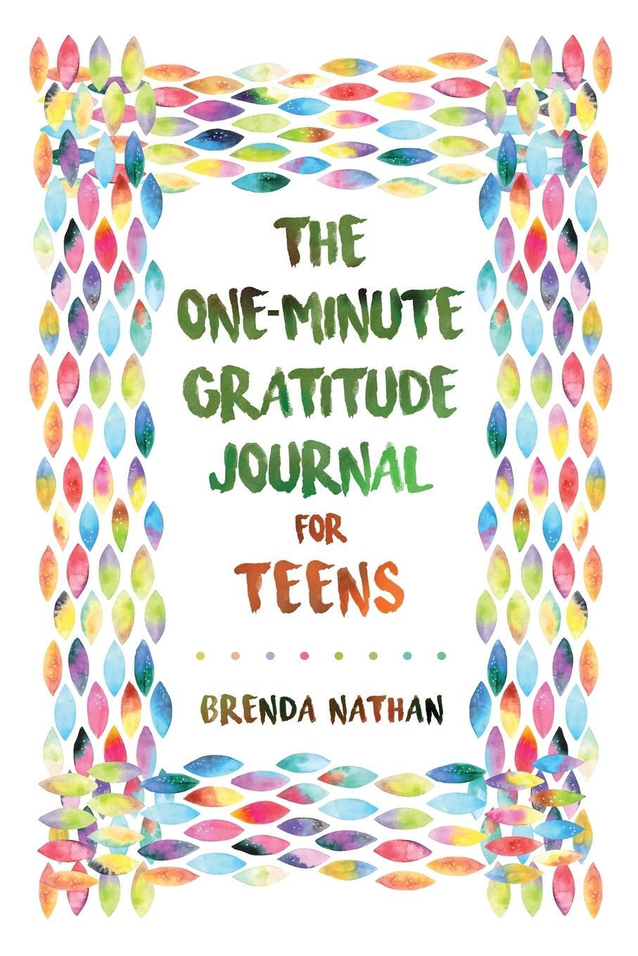 Cover: 9781952358227 | The One-Minute Gratitude Journal for Teens | Brenda Nathan | Buch