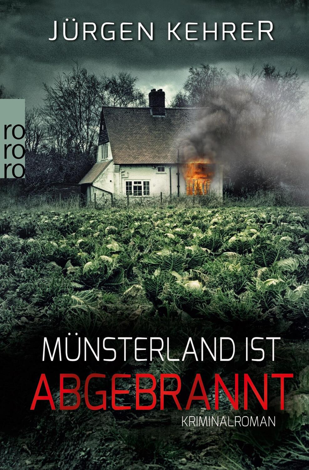 Cover: 9783499266508 | Münsterland ist abgebrannt | Jürgen Kehrer | Taschenbuch | Paperback