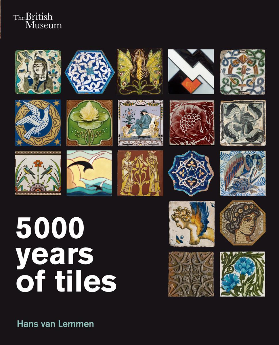 Cover: 9780714150994 | 5000 Years of Tiles | Hans van Lemmen | Taschenbuch | Englisch | 2013