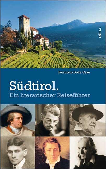 Cover: 9788872833872 | Südtirol | Ein literarischer Reiseführer | Ferruccio Delle Cave | Buch