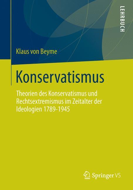 Cover: 9783658030506 | Konservatismus | Klaus von Beyme | Taschenbuch | Springer VS
