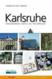 Cover: 9783881903257 | Karlsruhe | Spaziergänge durch die Fächerstadt | Solibieda | Buch