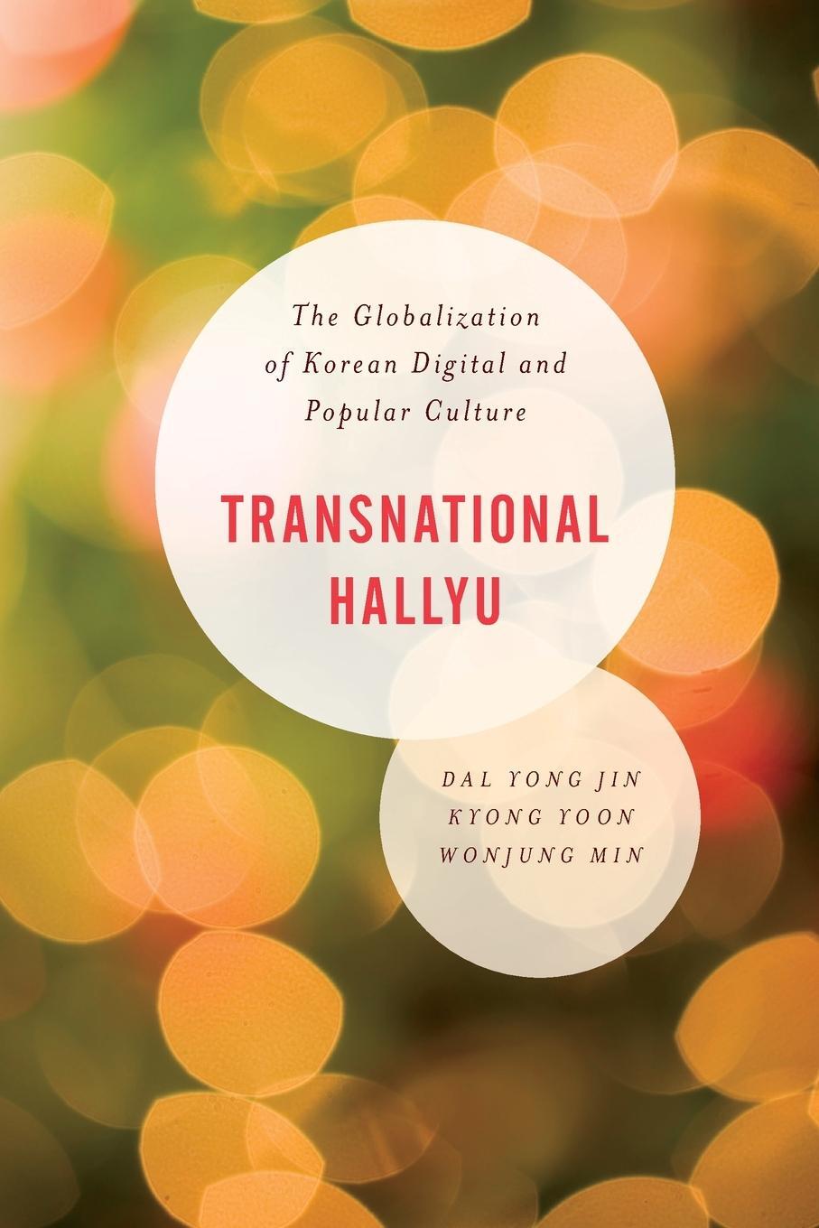 Cover: 9781538146989 | Transnational Hallyu | Kyong Yoon | Taschenbuch | Paperback | Englisch