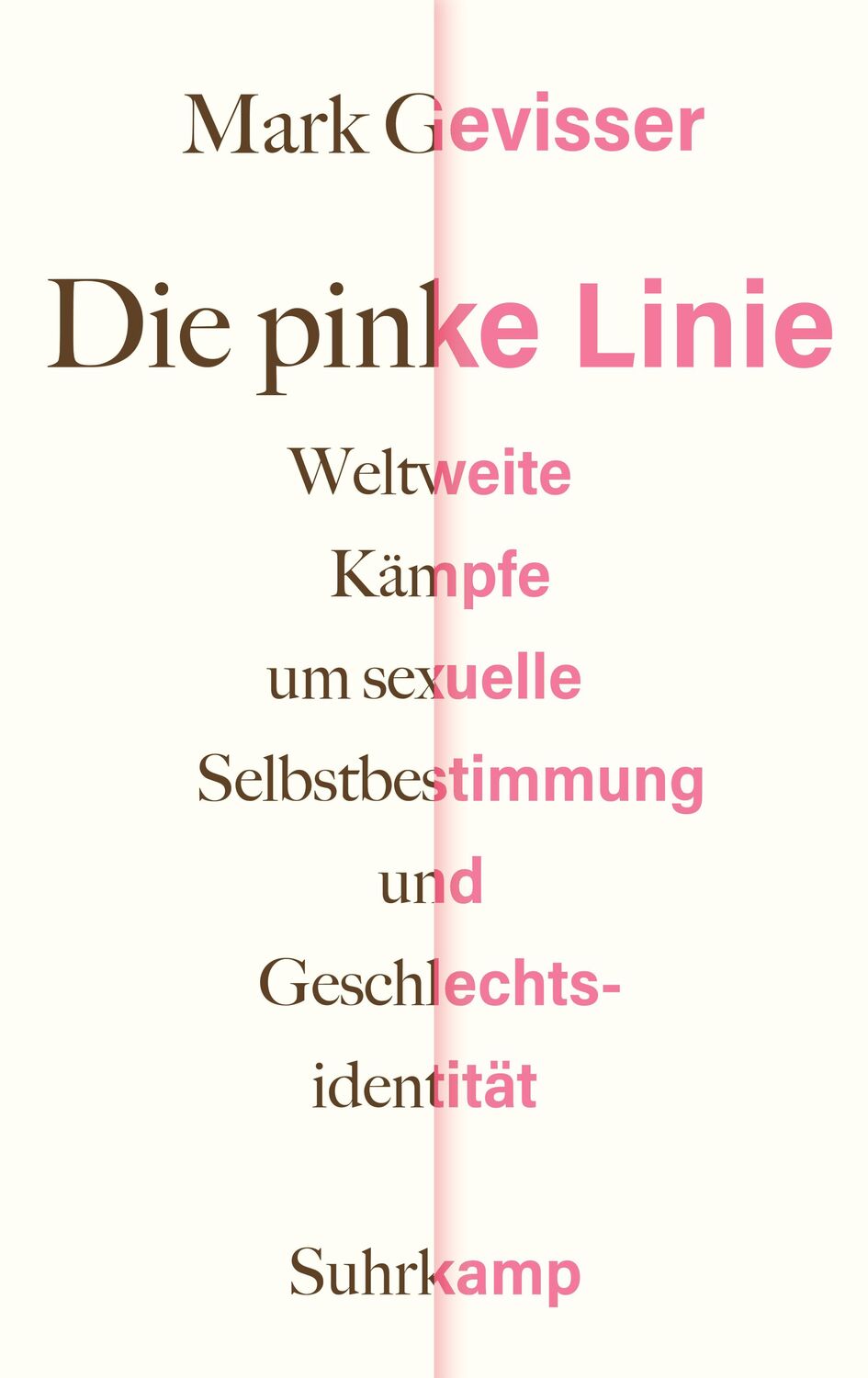 Cover: 9783518429884 | Die pinke Linie | Mark Gevisser | Buch | Deutsch | 2021 | Suhrkamp