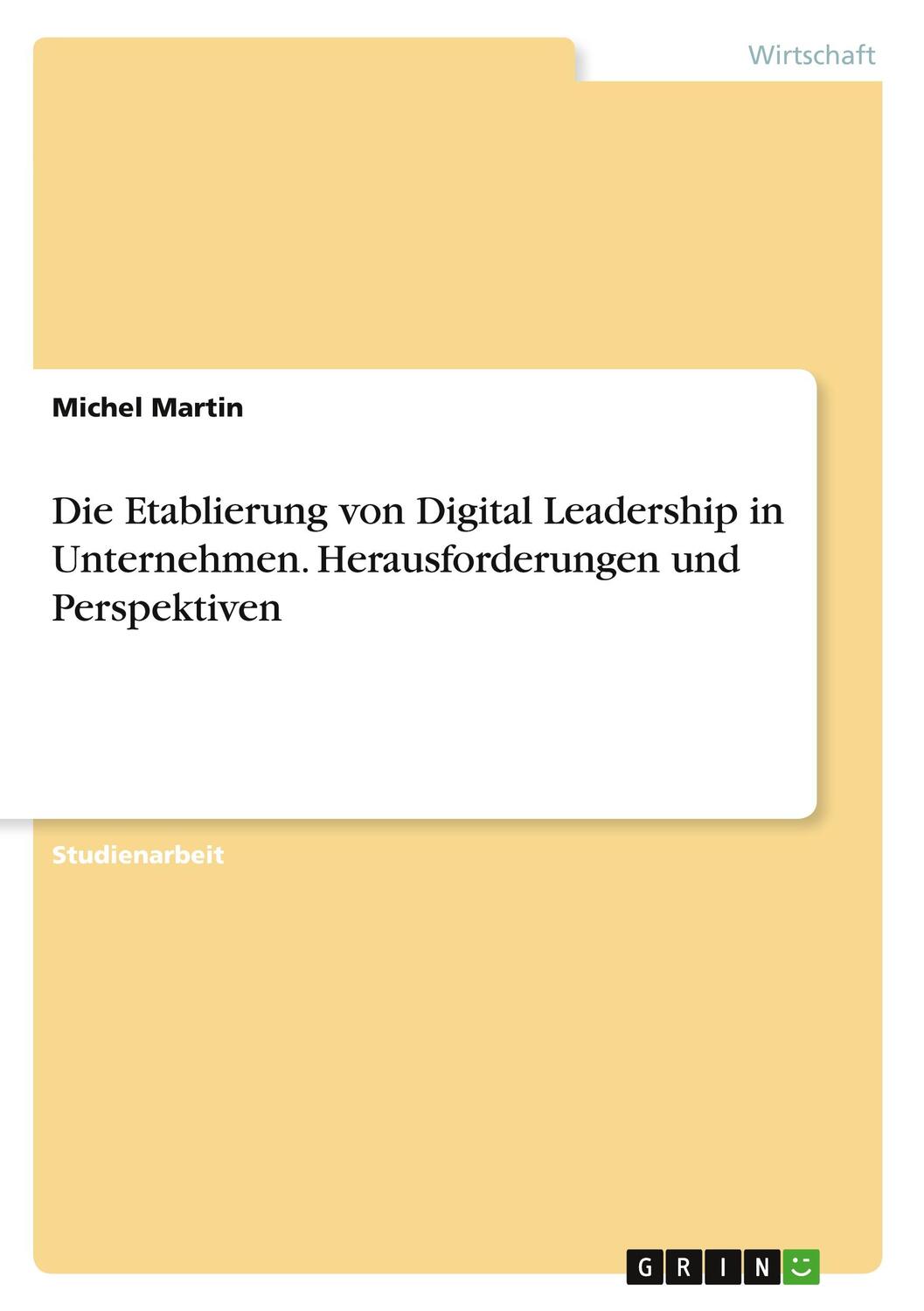 Cover: 9783346385048 | Die Etablierung von Digital Leadership in Unternehmen....