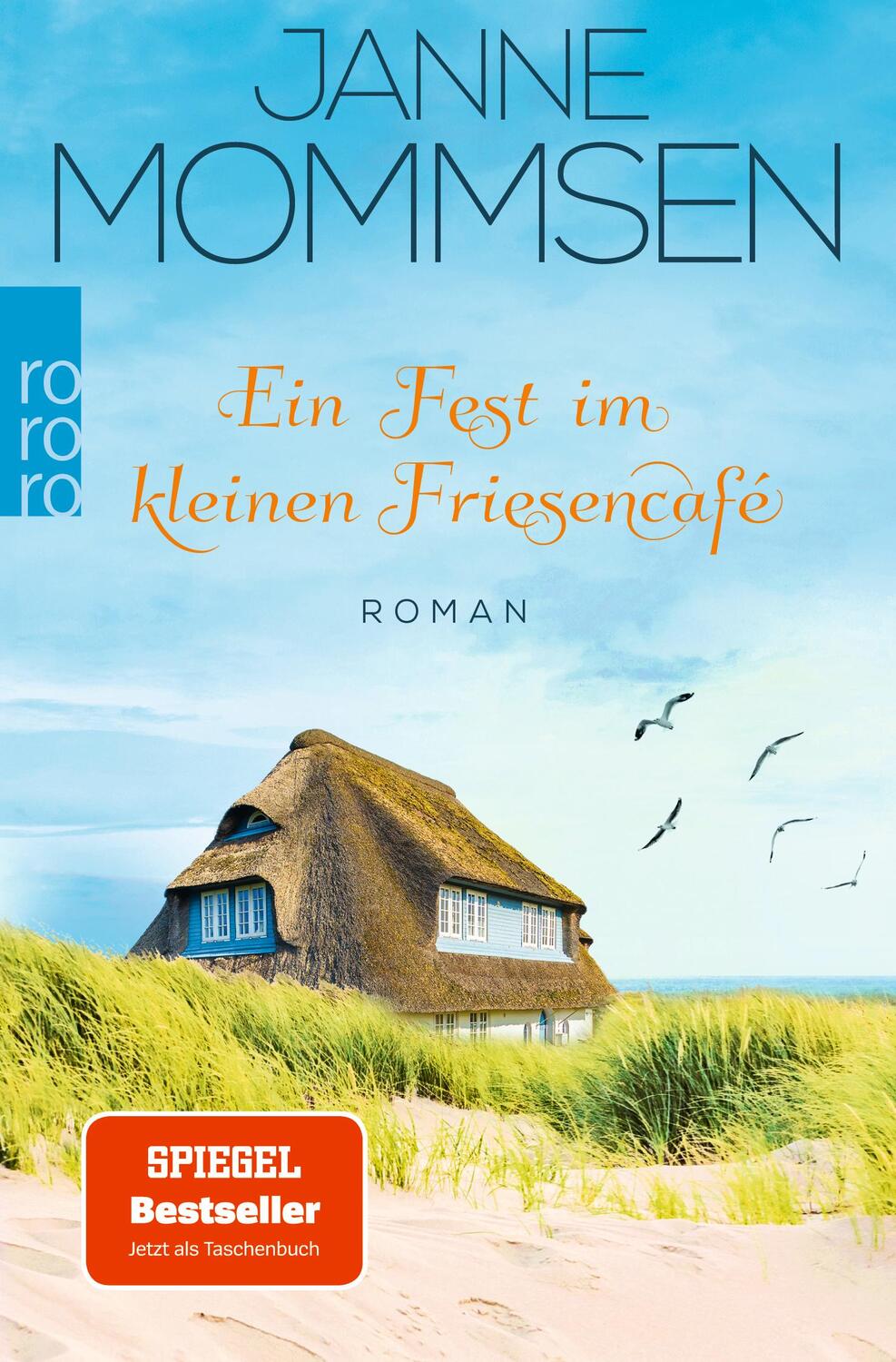 Cover: 9783499004865 | Ein Fest im kleinen Friesencafé | Ein Inselroman | Janne Mommsen
