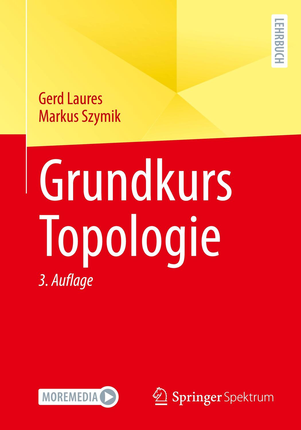 Cover: 9783662678275 | Grundkurs Topologie | Markus Szymik (u. a.) | Taschenbuch | Paperback