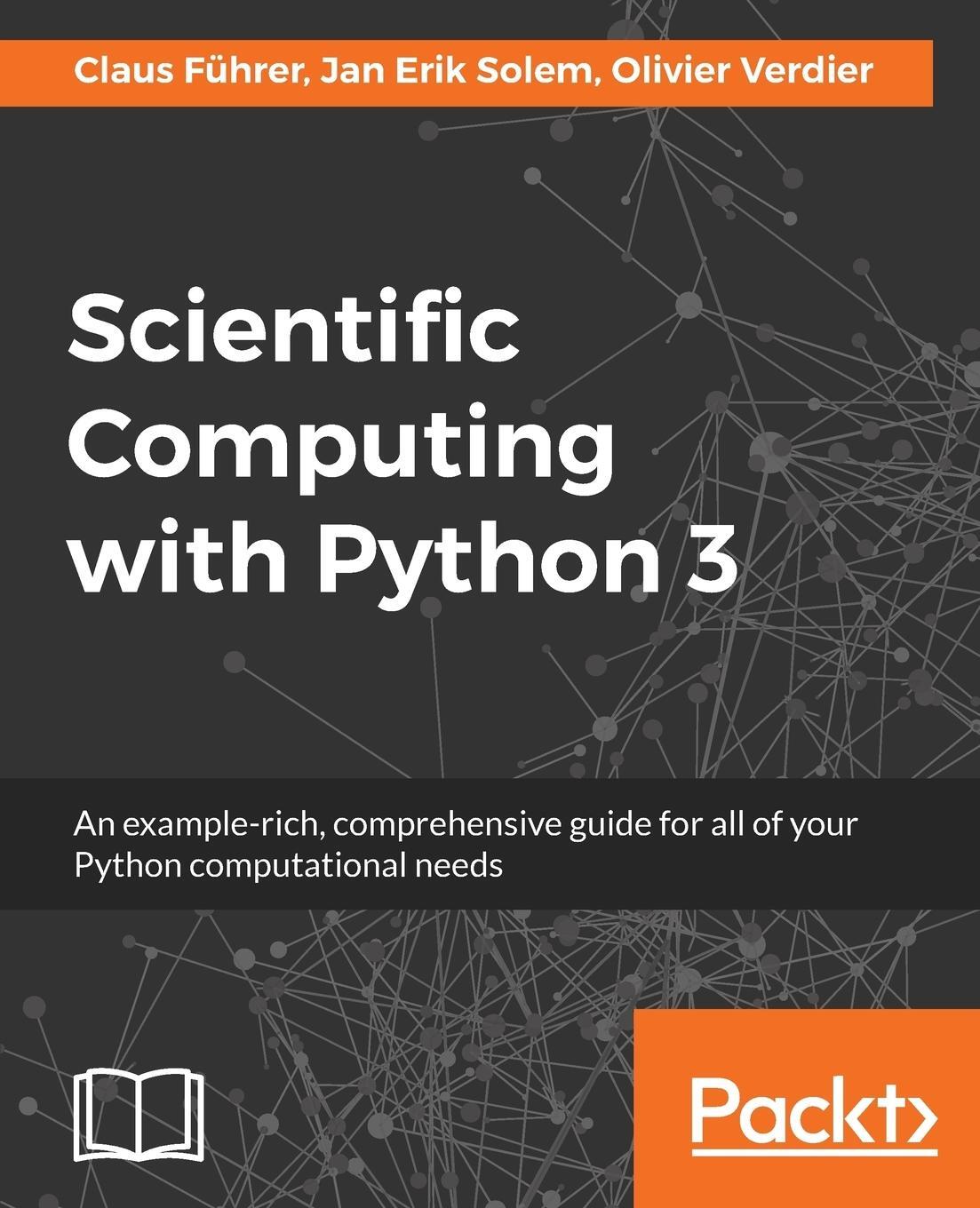 Cover: 9781786463517 | Scientific Computing with Python 3 | Claus Führer (u. a.) | Buch
