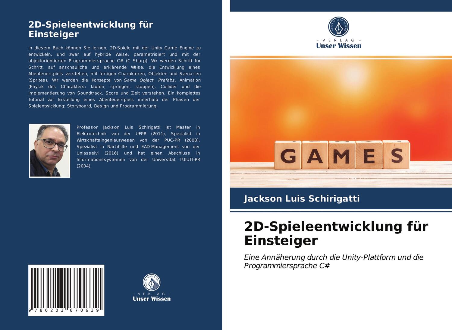Cover: 9786203670639 | 2D-Spieleentwicklung für Einsteiger | Jackson Luis Schirigatti | Buch