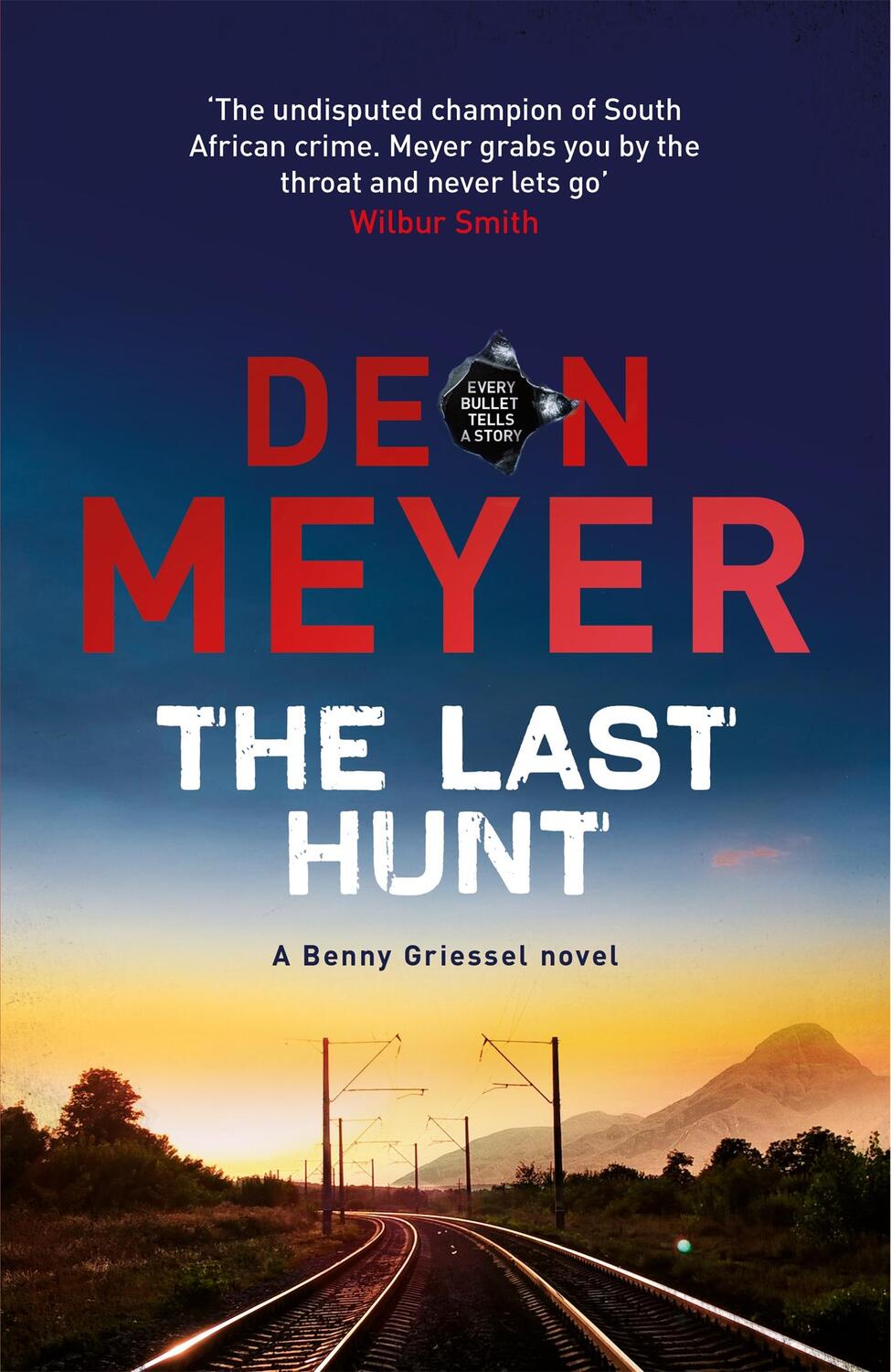 Cover: 9781473614451 | The Last Hunt | Deon Meyer | Buch | Gebunden | Englisch | 2019