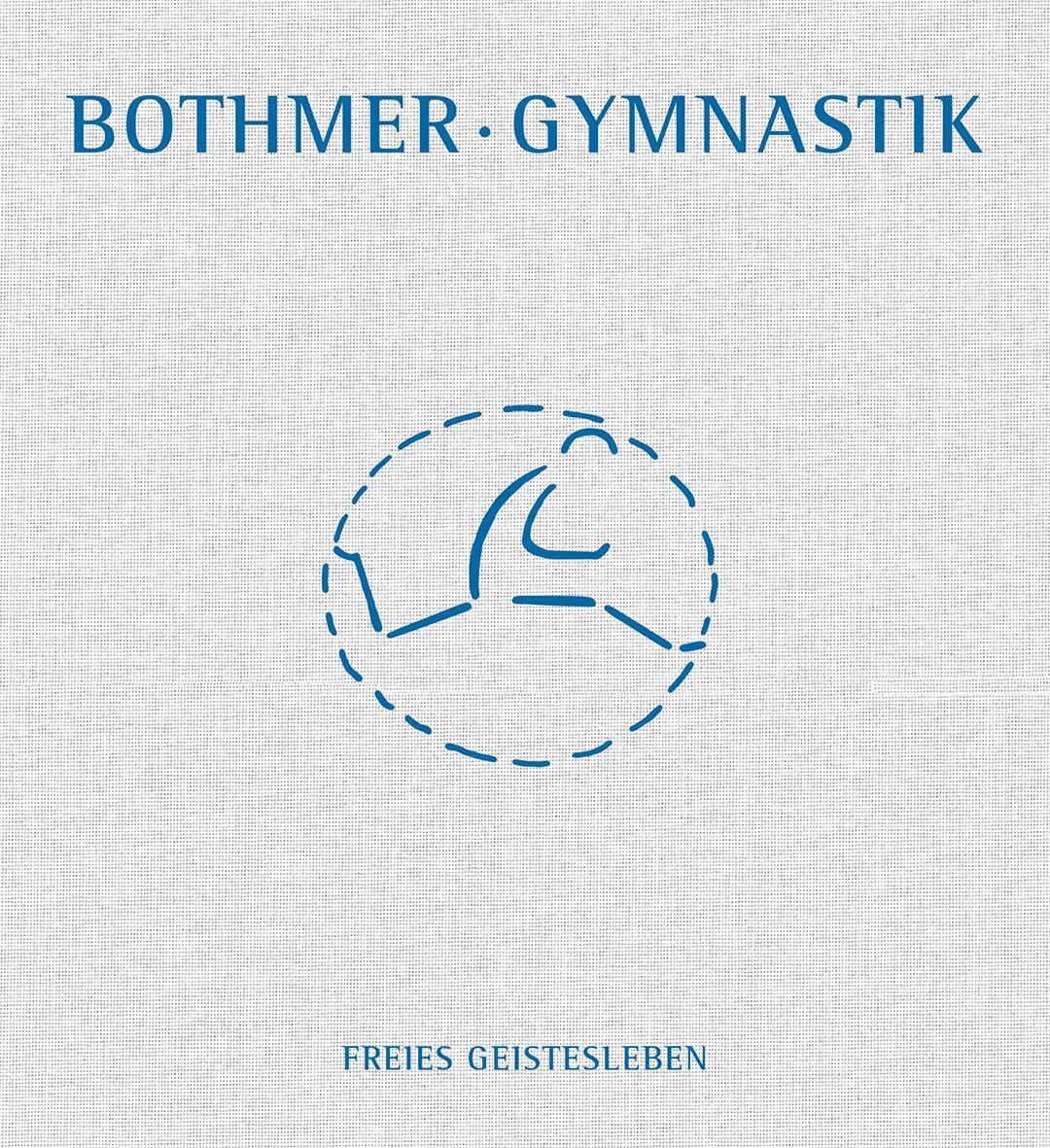 Cover: 9783772501265 | Gymnastik | Fritz Graf von Bothmer | Buch | Deutsch | 2022