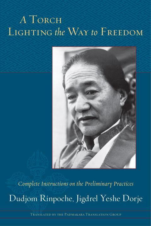 Cover: 9781611804034 | A Torch Lighting the Way to Freedom | Dudjom Rinpoche (u. a.) | Buch