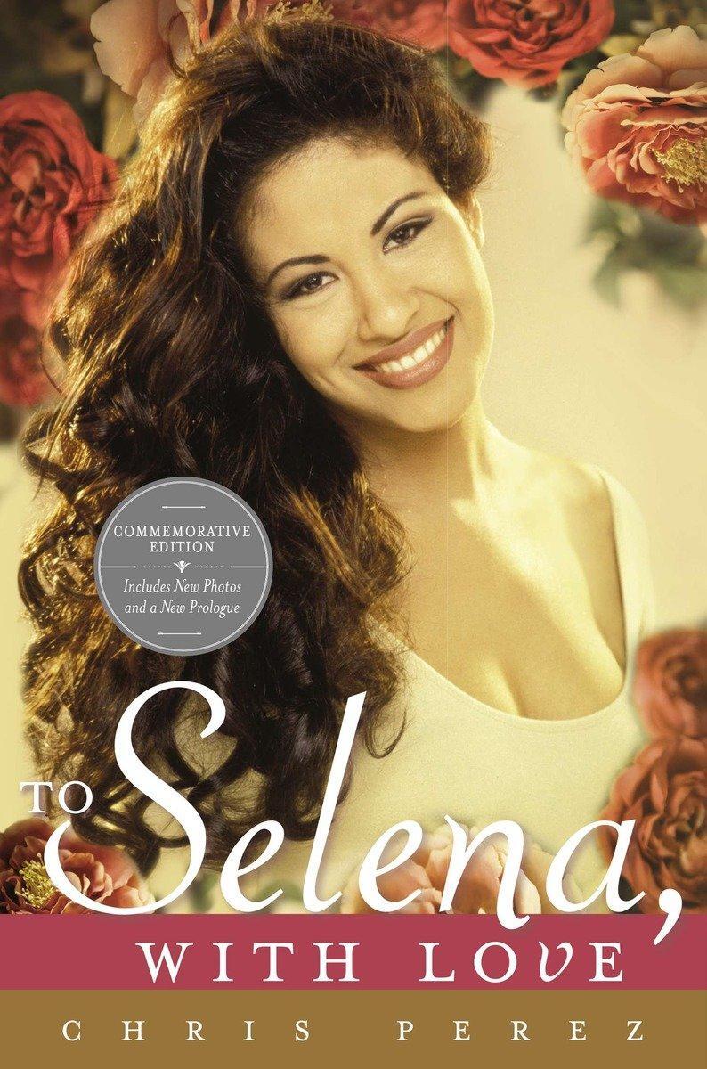 Cover: 9780451414069 | To Selena, with Love | Commemorative Edition | Chris Perez | Buch