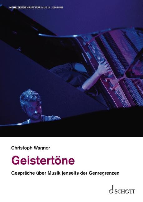Cover: 9783795786991 | Geistertöne | Gespräche über Musik jenseits der Genregrenzen | Wagner