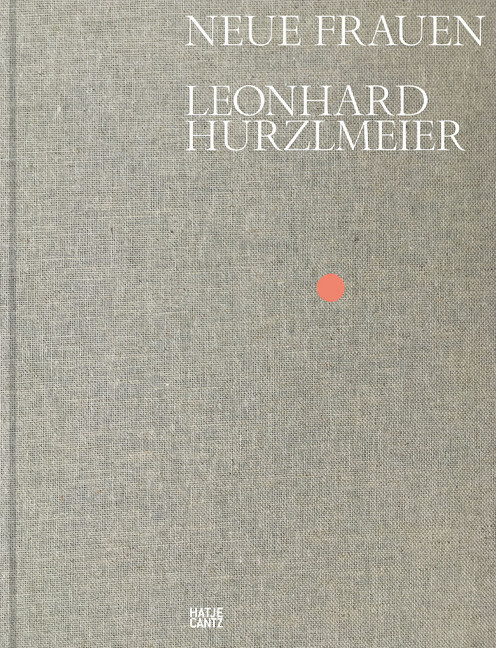 Cover: 9783775744881 | Leonhard Hurzlmeier | Neue Frauen | Christian Ganzenberg | Buch | 2018