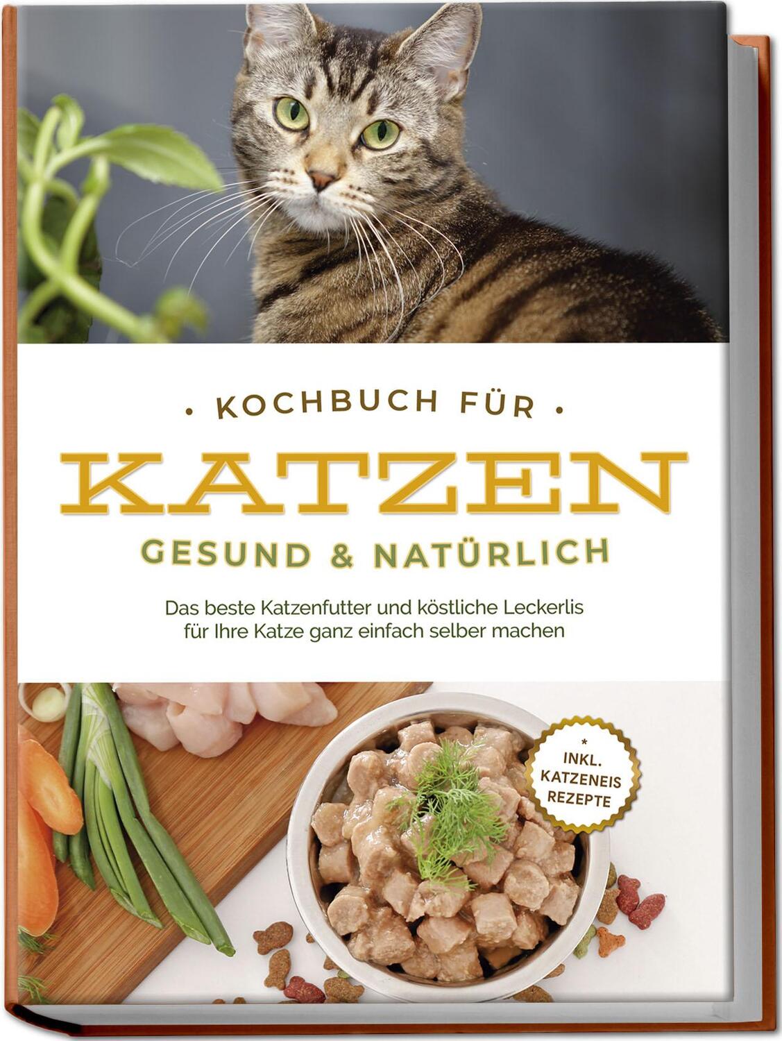 Cover: 9783757601744 | Kochbuch für Katzen - gesund &amp; natürlich: Das beste Katzenfutter...