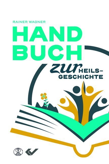 Cover: 9783863536848 | Handbuch zur Heilsgeschichte | Rainer Wagner | Buch | 379 S. | Deutsch