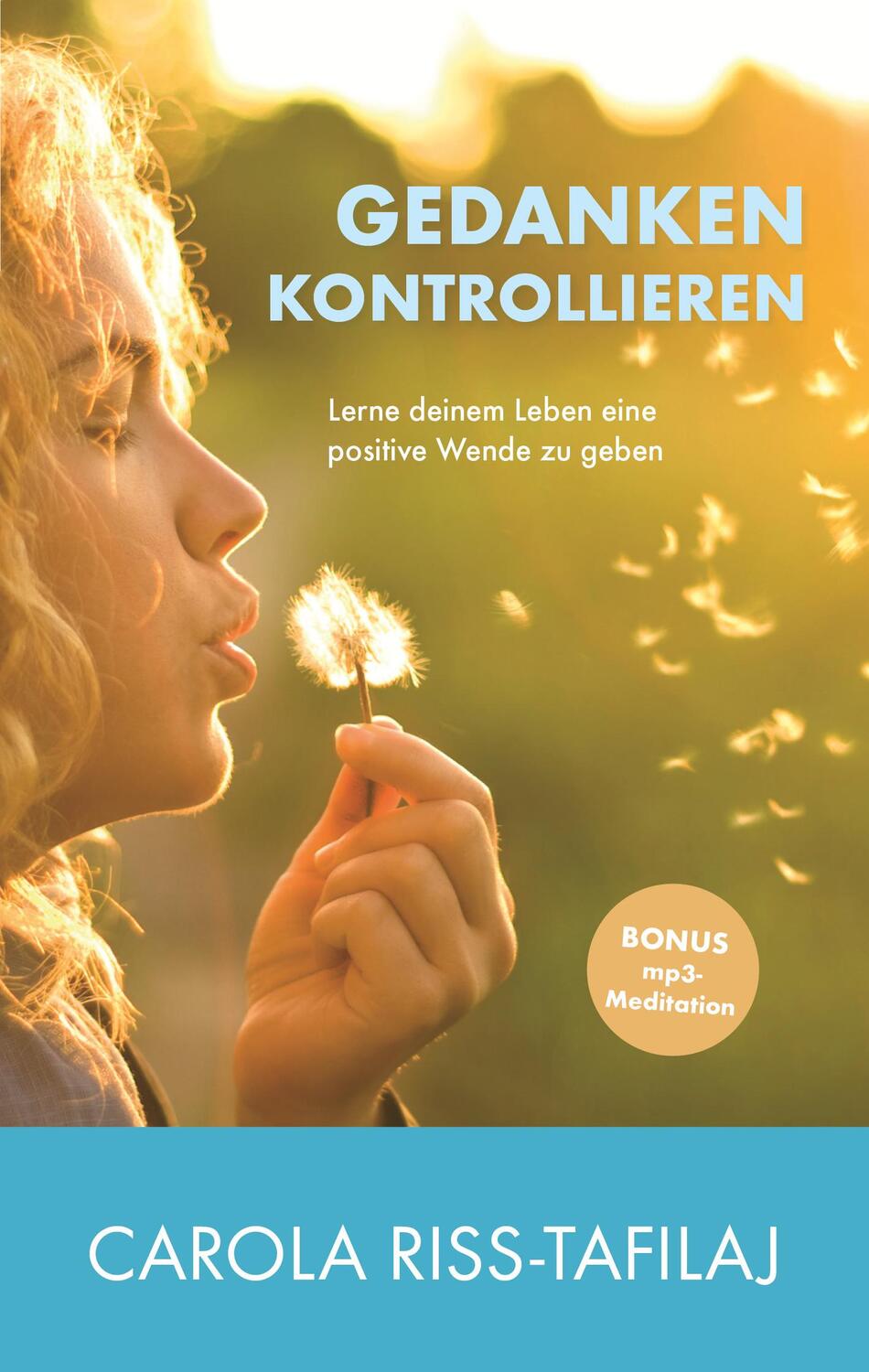 Cover: 9783981434101 | GEDANKEN KONTROLLIEREN | Carola Riss-Tafilaj | Taschenbuch | Paperback