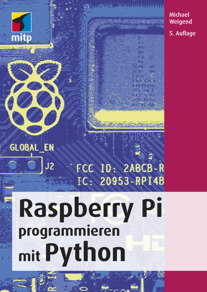 Cover: 9783747503836 | Raspberry Pi programmieren mit Python | Michael Weigend | Taschenbuch