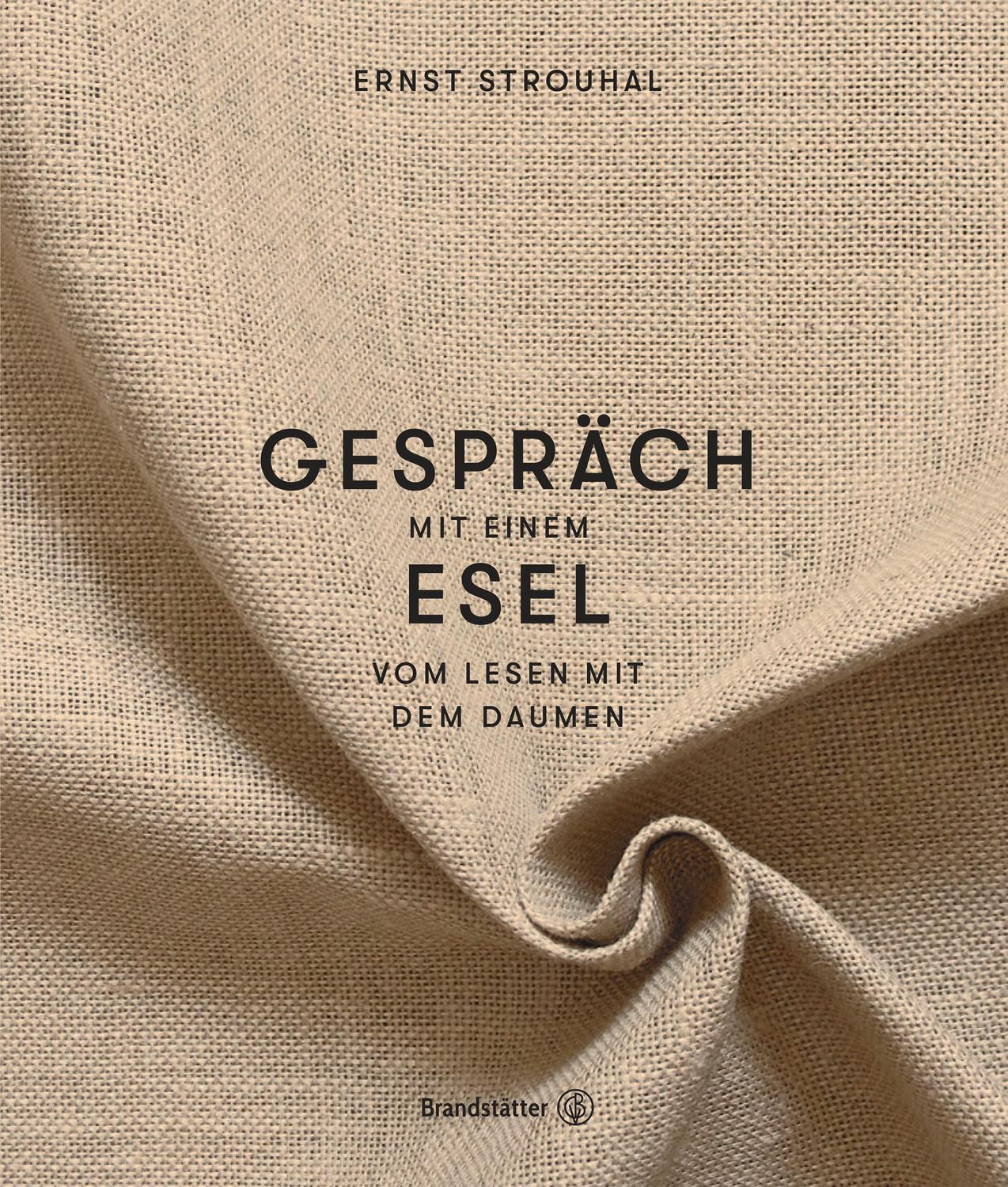 Cover: 9783710602665 | Gespräch mit einem Esel | Ein Verwandlungsbuch | Ernst Strouhal | Buch