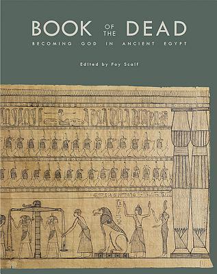 Cover: 9781614910381 | Book of the Dead | Becoming God in Ancient Egypt | Foy Scalf | Buch