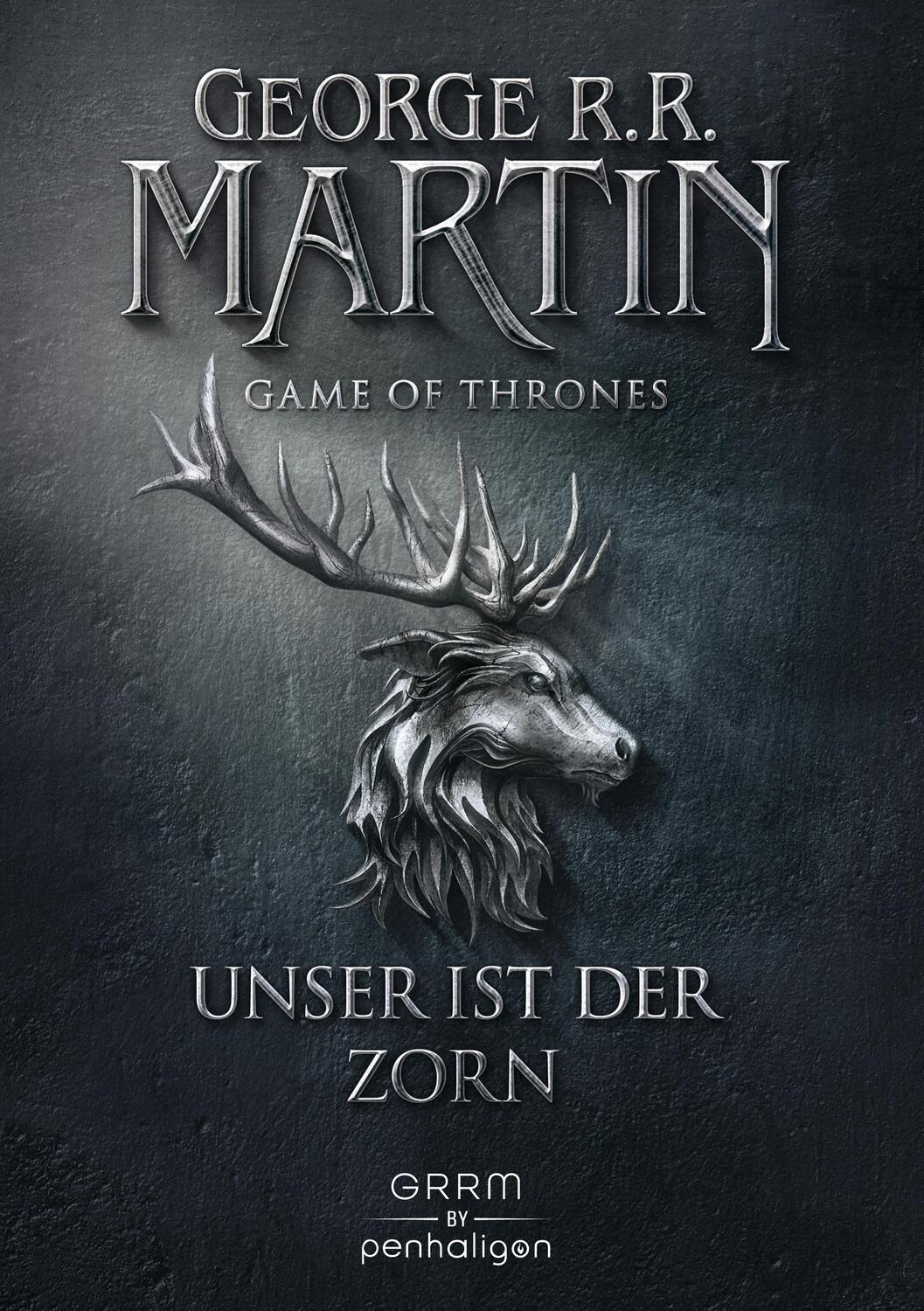 Cover: 9783764531584 | Game of Thrones 2 | Unser ist der Zorn | George R. R. Martin | Buch