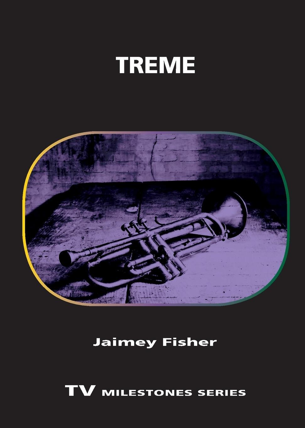 Cover: 9780814341513 | Treme | Jaimey Fisher | Taschenbuch | Paperback | Englisch | 2019