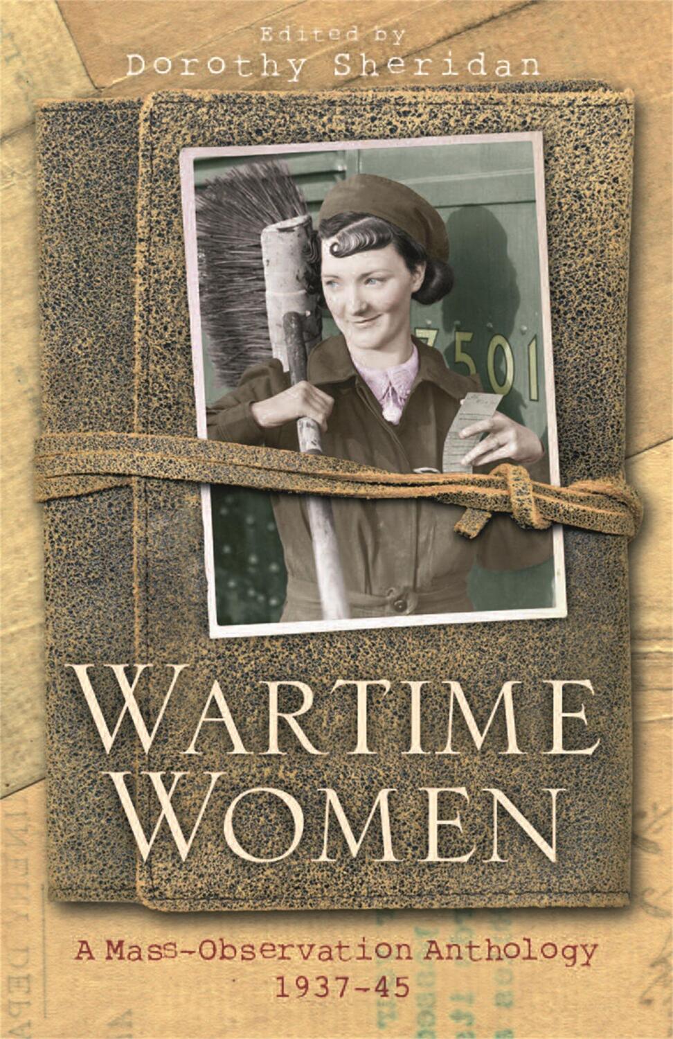 Cover: 9781842126172 | Wartime Women | A Mass Observation Anthology | Taschenbuch | Englisch