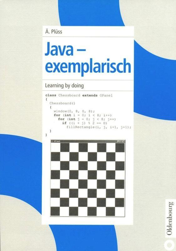 Cover: 9783486200409 | Java - exemplarisch | Learning by doing | Ägidius Plüss | Taschenbuch