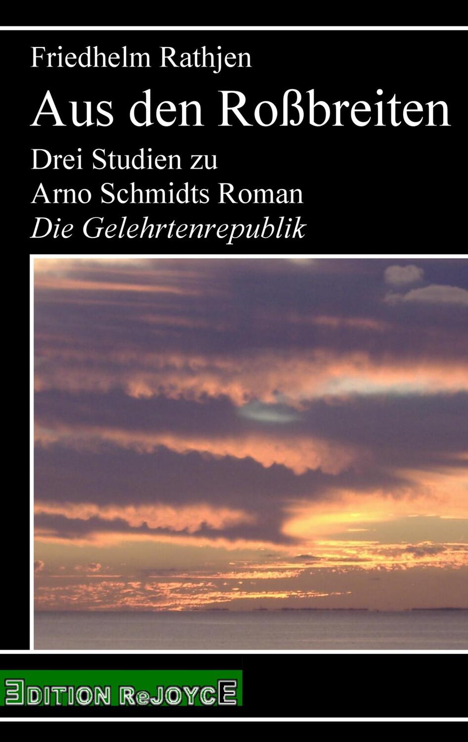 Cover: 9783947261123 | Aus den Roßbreiten | Friedhelm Rathjen | Taschenbuch | Paperback