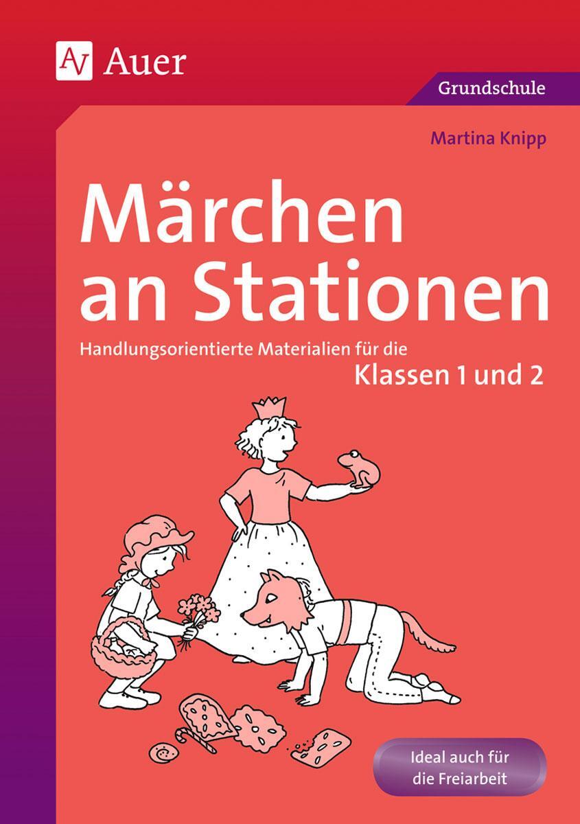 Cover: 9783403069720 | Märchen an Stationen Klasse 1/2 | Martina Knipp | Broschüre | Deutsch