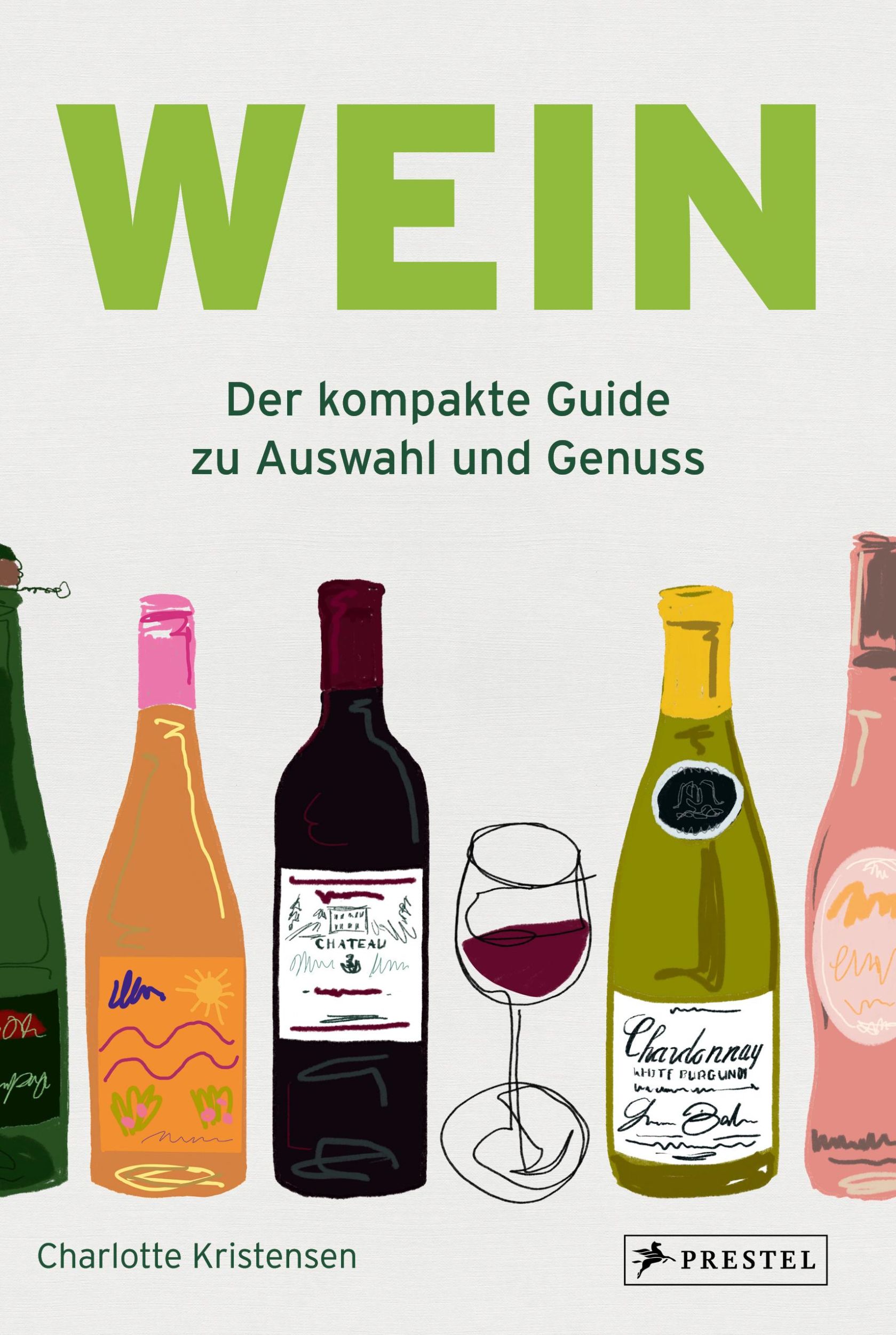 Cover: 9783791393391 | Wein | Charlotte Kristensen | Buch | 224 S. | Deutsch | 2025 | Prestel