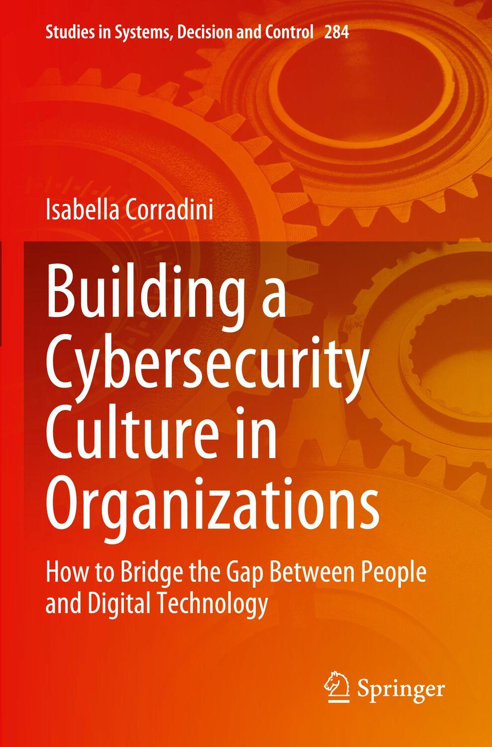 Cover: 9783030440015 | Building a Cybersecurity Culture in Organizations | Isabella Corradini