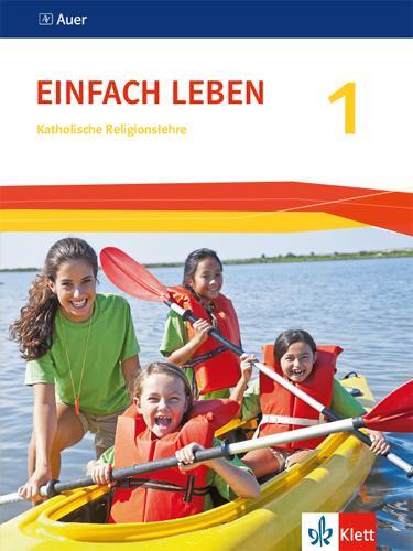 Cover: 9783120070436 | Einfach Leben. Schülerbuch 5./6. Schuljahr. Ausgabe S -...