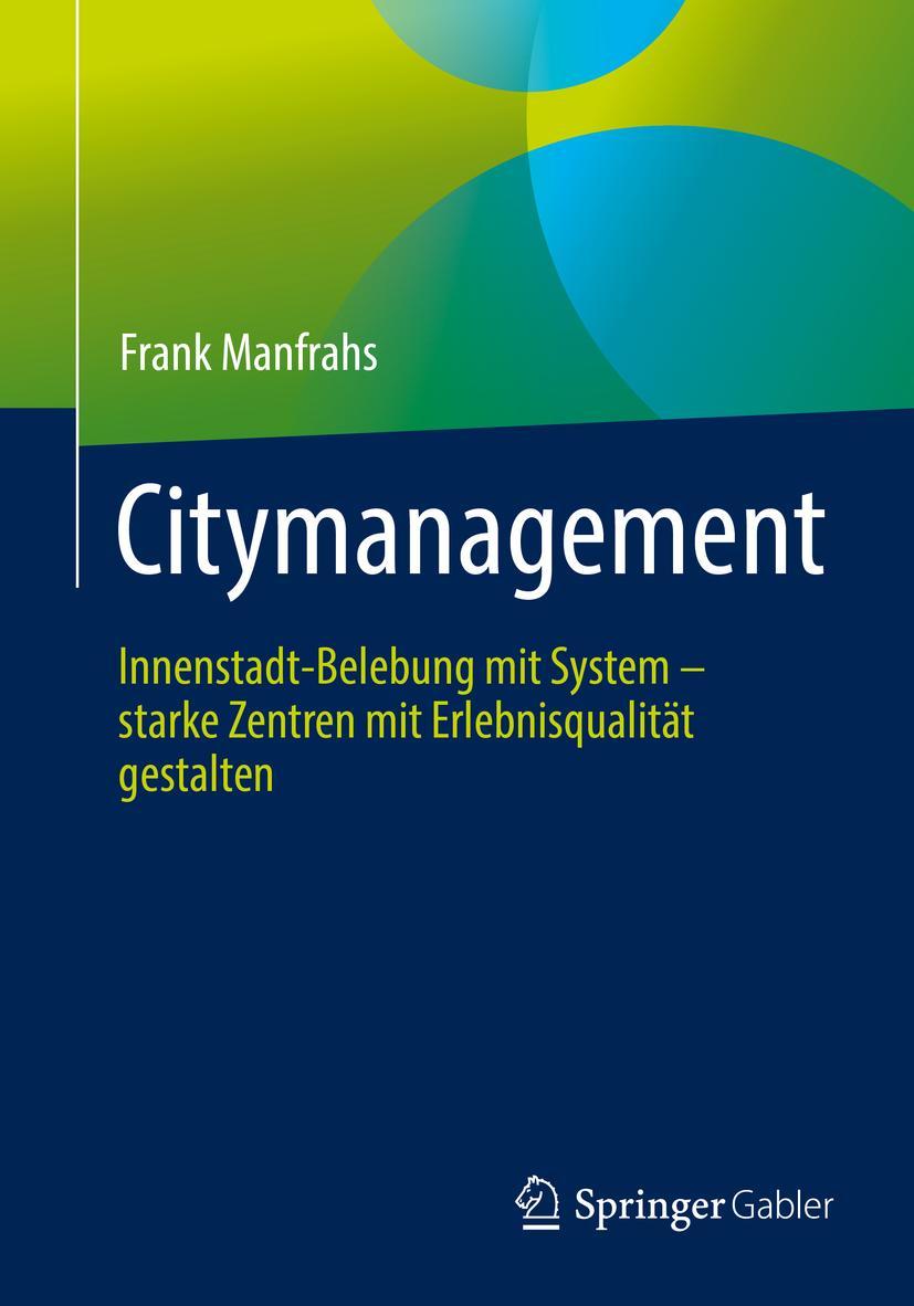 Cover: 9783658266448 | Citymanagement | Frank Manfrahs | Taschenbuch | XXIII | Deutsch | 2019