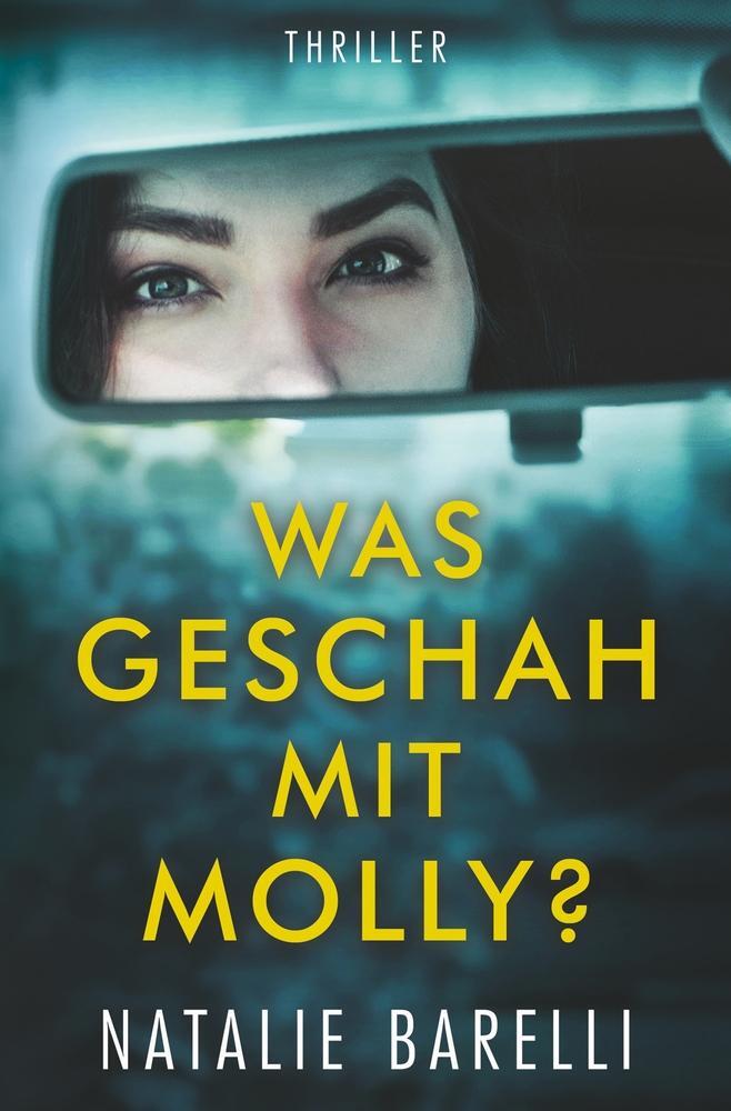 Cover: 9783759210906 | Was geschah mit Molly? | Natalie Barelli | Taschenbuch | Paperback