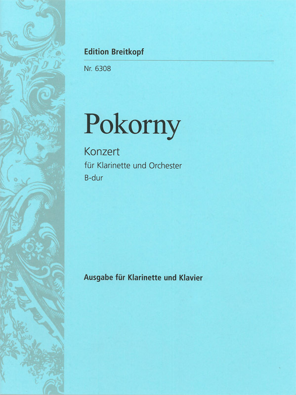 Cover: 9790004166420 | Klarinettenkonzert B-dur | Franz Xaver Pokorny | Klavierauszug