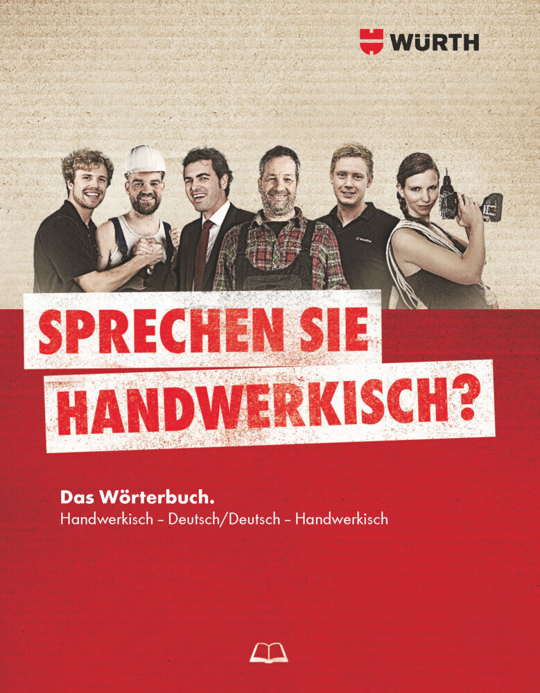 Cover: 9783899292855 | Sprechen sie handwerkisch? | GmbH & Co. KG Adolf Würth | Buch | 2014