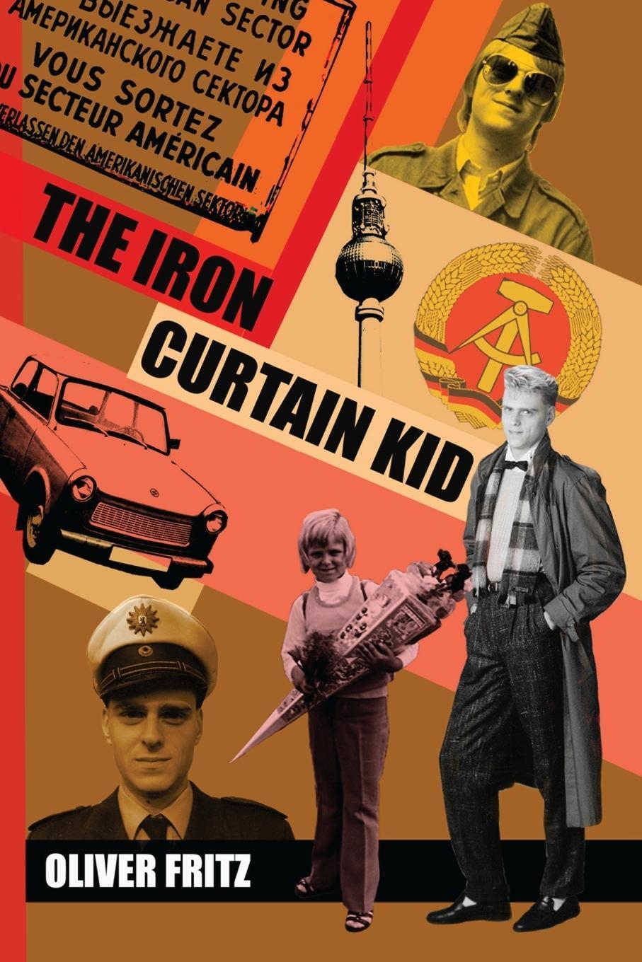 Cover: 9781409277255 | THE IRON CURTAIN KID | Oliver Fritz | Taschenbuch | Paperback | 2012