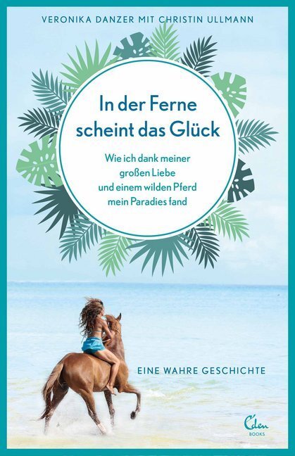 Cover: 9783959100120 | In der Ferne scheint das Glück | Veronika Danzer (u. a.) | Taschenbuch
