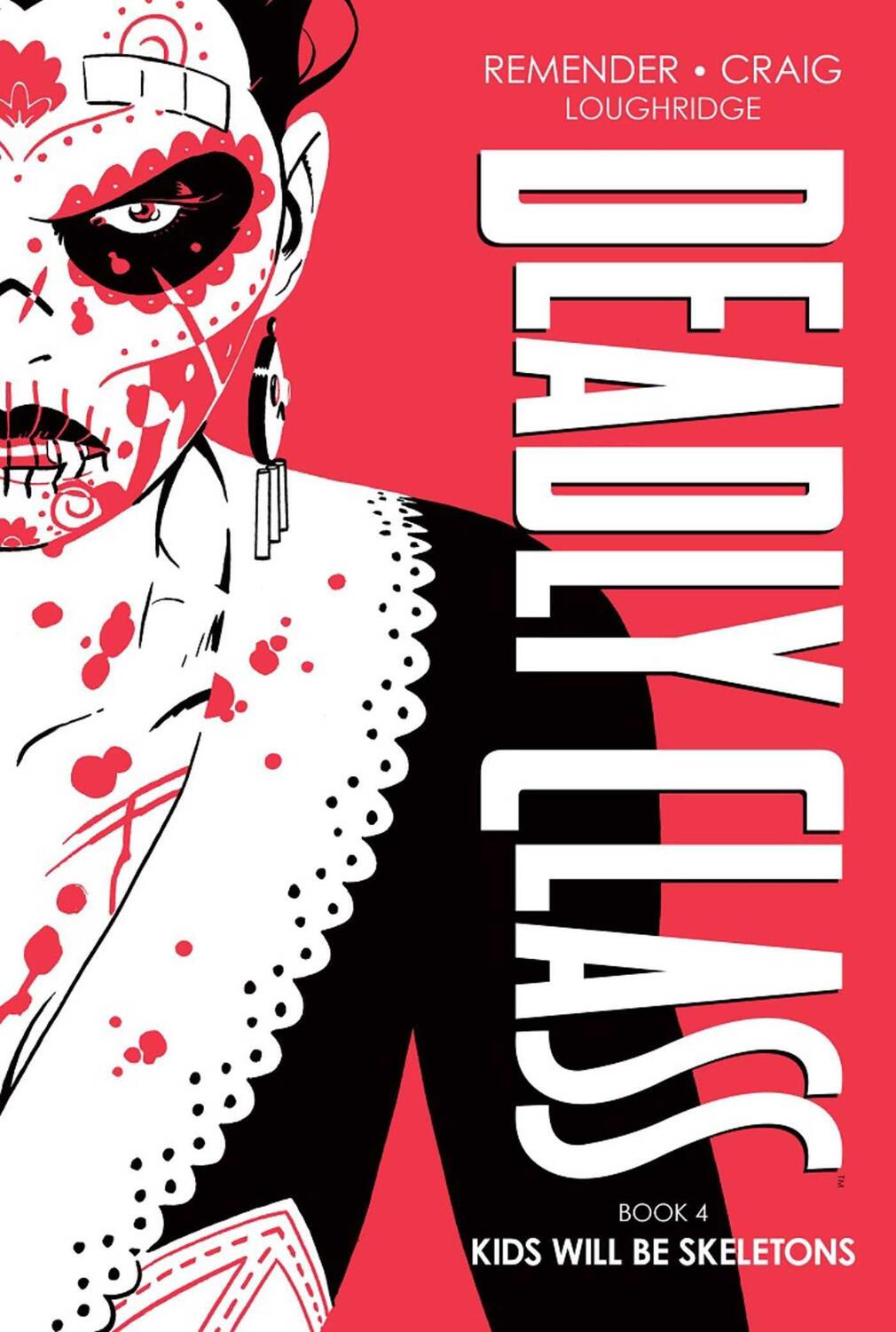 Cover: 9781534326057 | Deadly Class Deluxe Edition, Book 4: Kids Will Be Skeletons | Remender