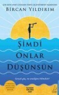 Cover: 9786254415715 | Simdi Onlar Düsünsün | Bircan Yildirim | Taschenbuch | Türkisch | 2022