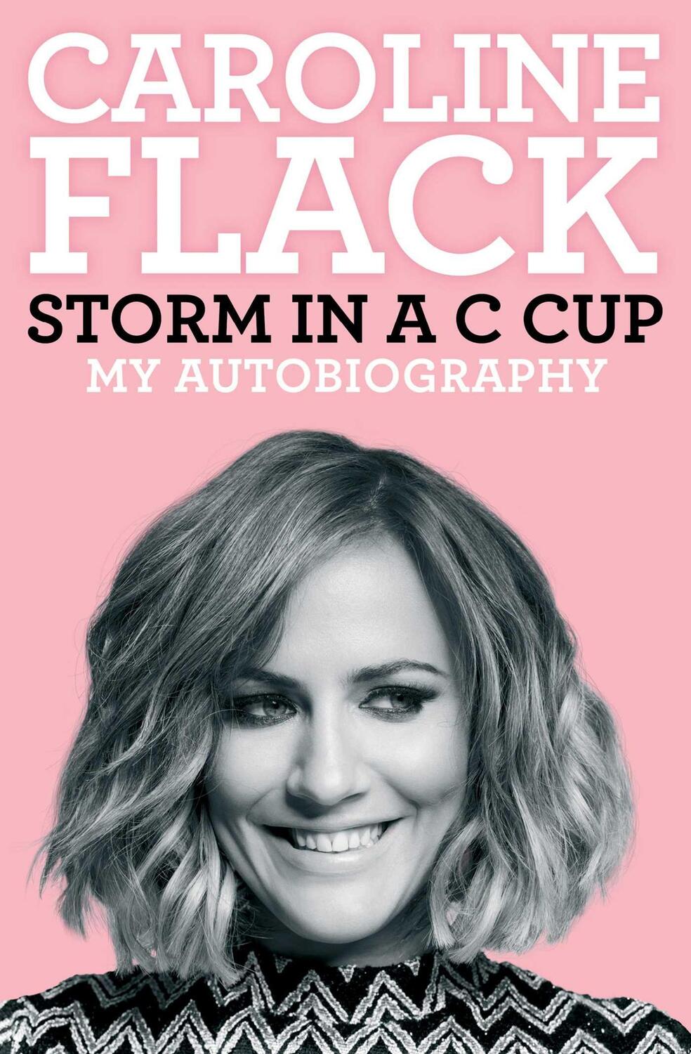 Cover: 9781471195761 | Storm in a C Cup | My Autobiography | Caroline Flack | Taschenbuch