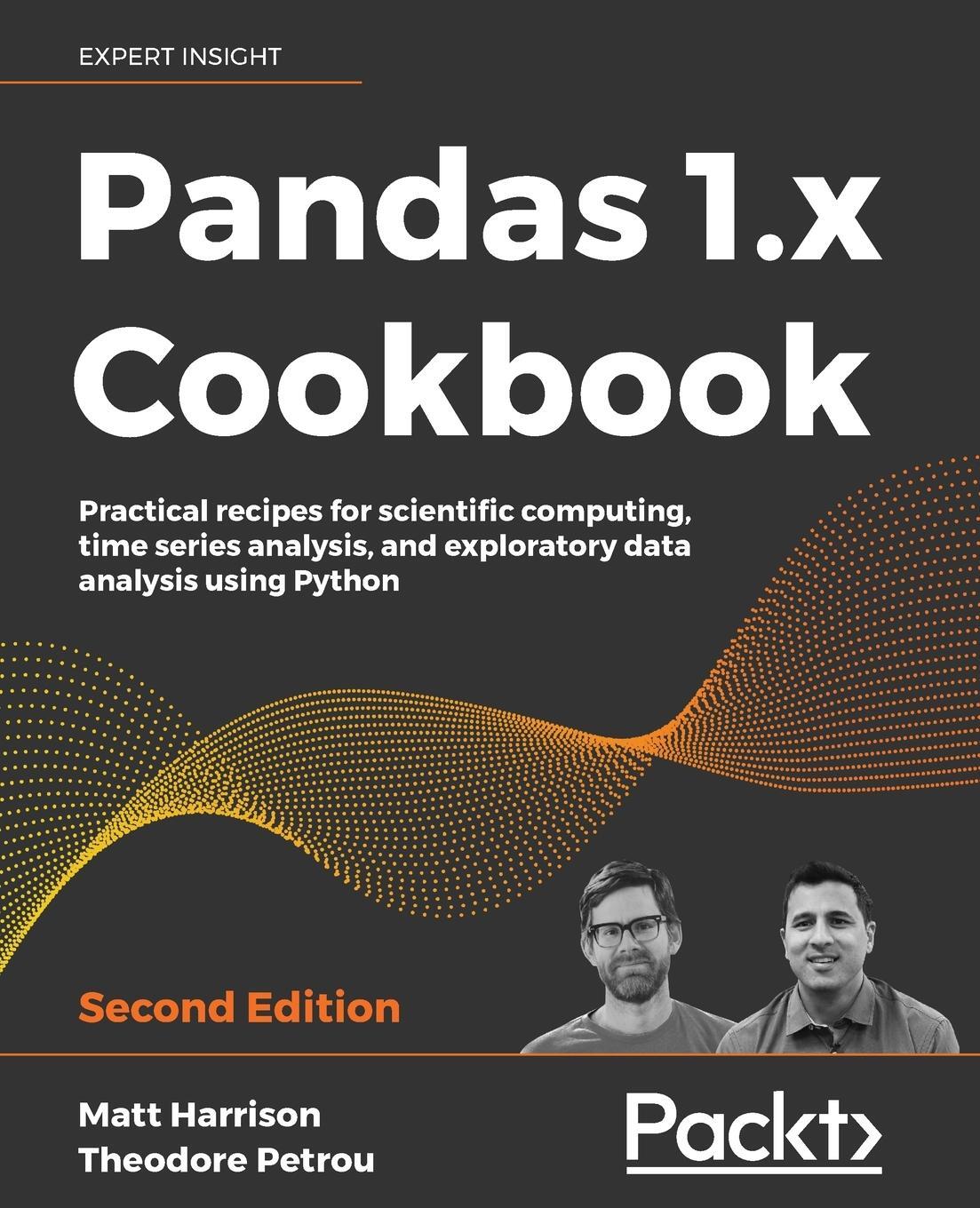 Cover: 9781839213106 | Pandas 1.x Cookbook - Second Edition | Matt Harrison (u. a.) | Buch