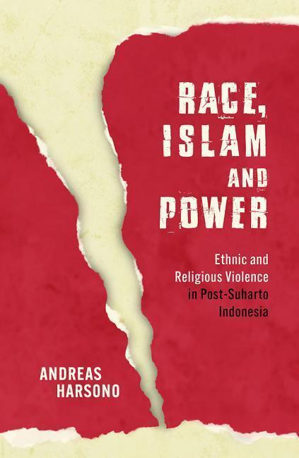 Cover: 9781925835090 | Race, Islam and Power: Ethnic and Religious Violence in...