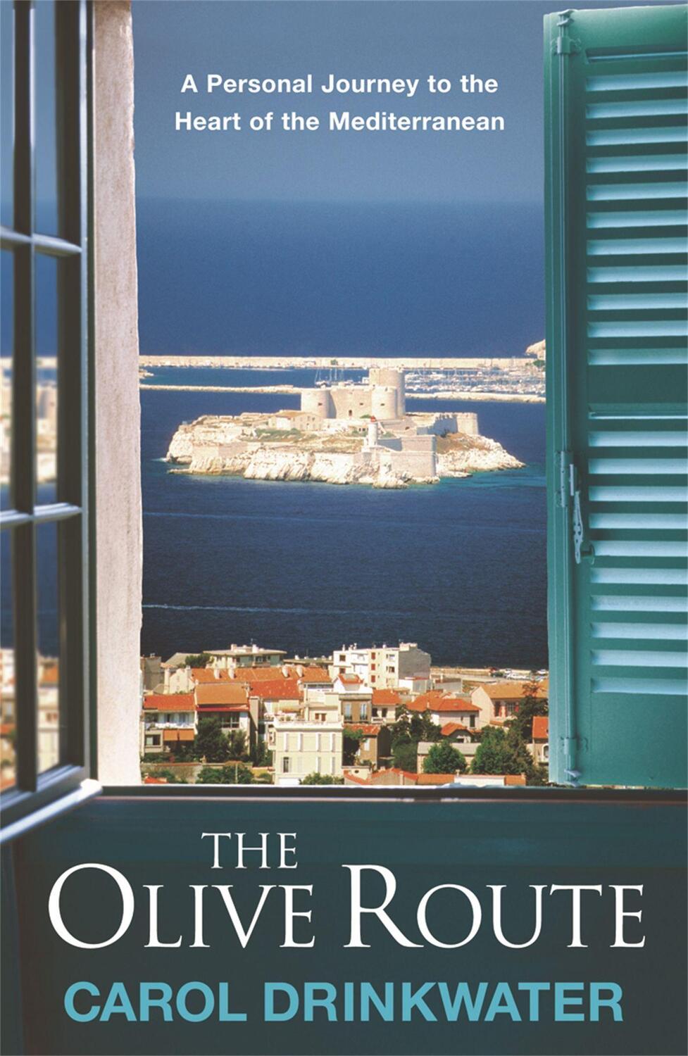 Cover: 9780752881393 | The Olive Route | A Personal Journey to the Heart of the Mediterranean