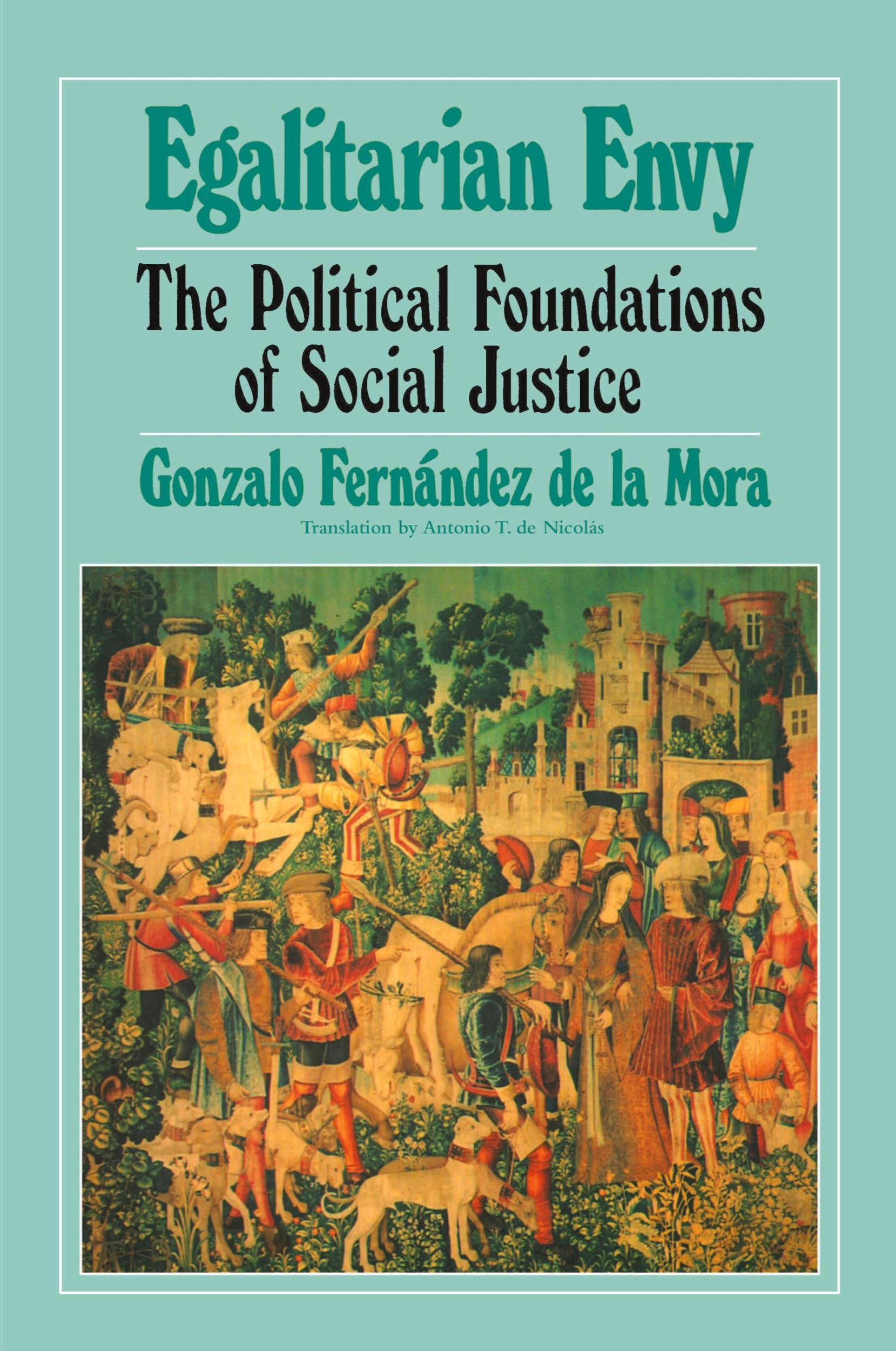 Cover: 9780595002610 | Egalitarian Envy | The Political Foundations of Social Justice | Mora