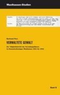 Cover: 9783950282429 | Verwaltete Gewalt | Der Tätigkeitsbereich des Verwaltungsführers ...