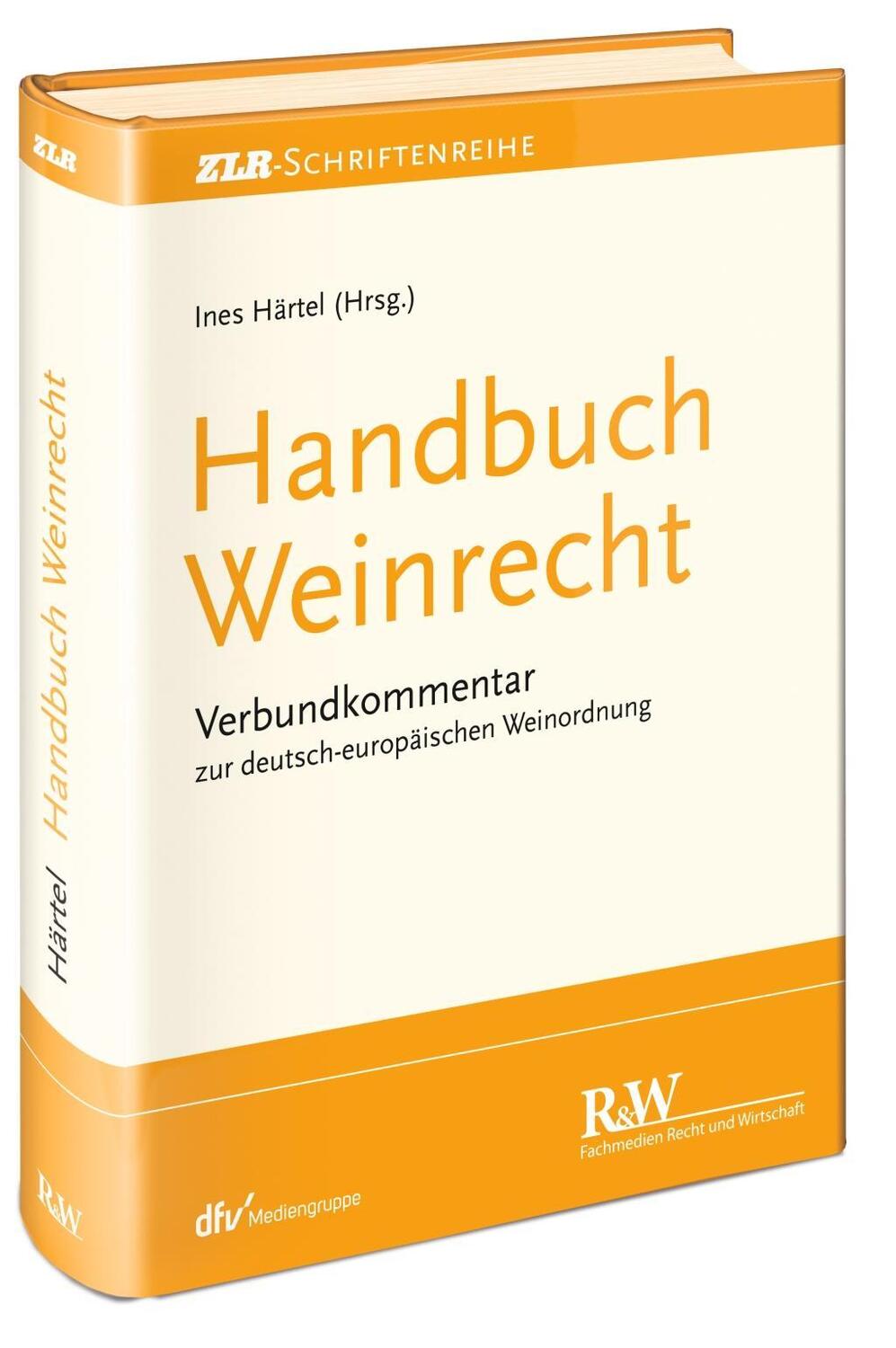 Cover: 9783800515875 | Handbuch Weinrecht | Ines Härtel | Buch | XVI | Deutsch | 2014